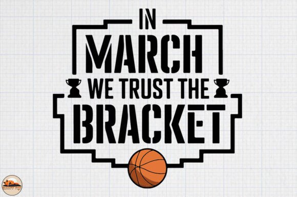 Download In March We Trust the Bracket - Premium Resources