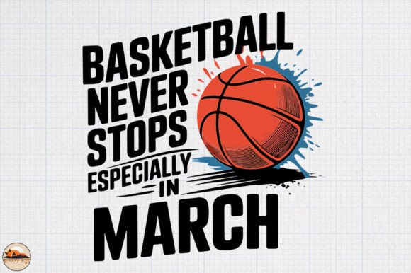 Download Basketball Never Stops, March Madness - Premium Resources